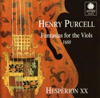 Henry Purcell: Fantasias For The Viols 1680
