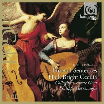 Album Henry Purcell: Funeral Sentences - Hail! Bright Caecilia