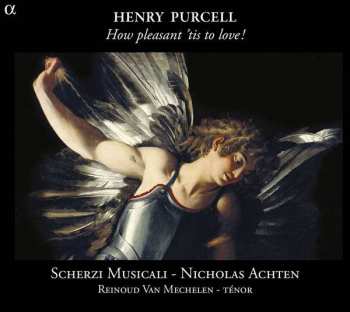 Album Henry Purcell: How Pleasant 'Tis To Love!