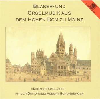 Album Henry Purcell: Mainzer Dombläser - Bläser- Und Orgelmusik Aus Dem Hohen Dom Zu Meinz