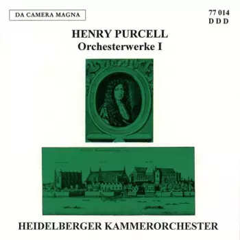 Henry Purcell: Orchesterwerke I
