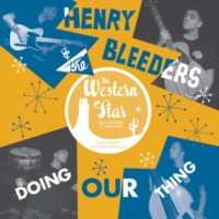 Album Henry & The Bleeders: Doin' Our Thing