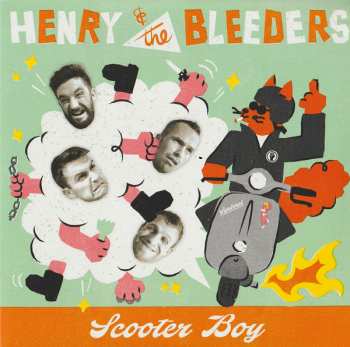 Album Henry & The Bleeders: Scooter Boy