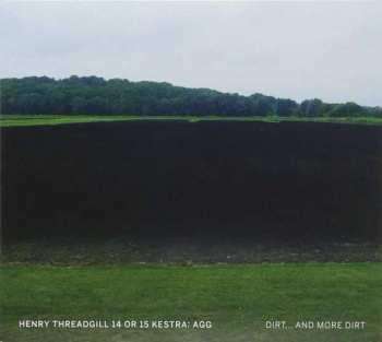 Album Henry Threadgill 14 Or 15 Kestra: Agg: Dirt... And More Dirt