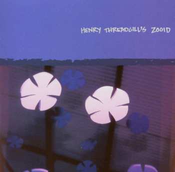 CD Henry Threadgill's Zooid: Up Popped The Two Lips 490504