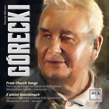 Henryk Górecki: From Church Songs