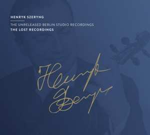 2CD Henryk Szeryng: The Unreleased Berlin Studio Recordings 461001
