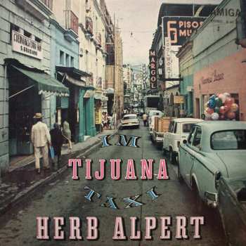 Album Herb Alpert: Im Tijuana Taxi