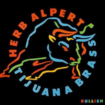 Album Herb Alpert & The Tijuana Brass: Bullish