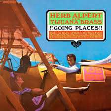 LP Herb Alpert & The Tijuana Brass: !!Going Places!! 456588