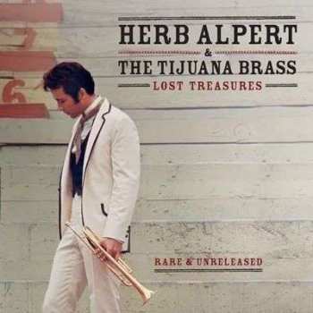 CD Herb Alpert & The Tijuana Brass: Lost Treasures (Rare & Unreleased) DIGI 405565