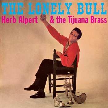 CD Herb Alpert & The Tijuana Brass: The Lonely Bull 230060