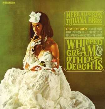 LP Herb Alpert & The Tijuana Brass: Whipped Cream & Other Delights 137426