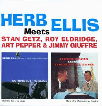 Album Herb Ellis: Herb Ellis Meets Stan Getz, Roy Eldridge, Art Pepper & Jimmy Giuffre