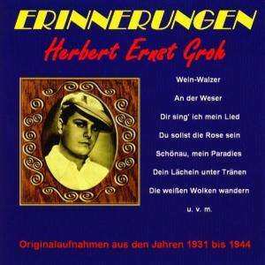 Album Herbert Ernst Groh: Erinnerungen - Originalaufnahmen