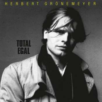 Album Herbert Grönemeyer: Total Egal