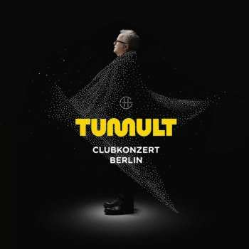 Album Herbert Grönemeyer: Tumult Clubkonzert Berlin