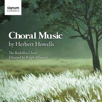 Album Herbert Howells: Choral Music