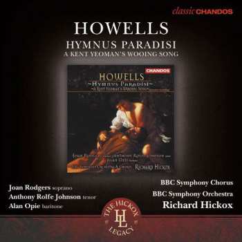 Album Herbert Howells: Hymnus Paradisi - A Kent Yeoman's Wooing Song