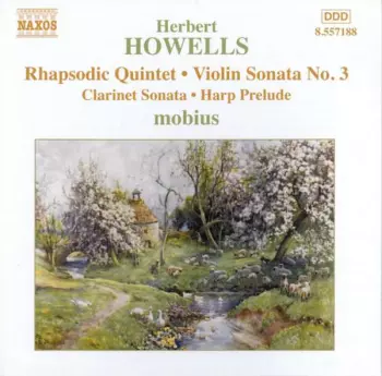 Rhapsodic Quintet, Violin Sonata No.3, Clarinet Sonata, Harp Prelude