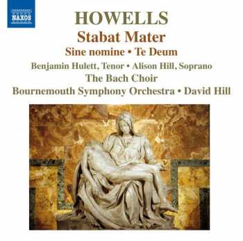 Album Herbert Howells: Stabat Mater - Te Deum - Sine Nomine