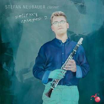 Album Herbert Lauermann: Stefan Neubauer - Solitary Changes 2