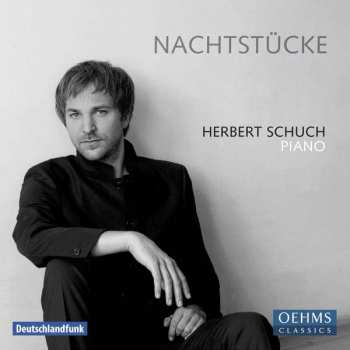 Album Herbert Schuch: Nachtstücke 