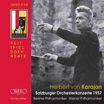 Album Herbert von Karajan: Salzburger Orchesterkonzerte 1957