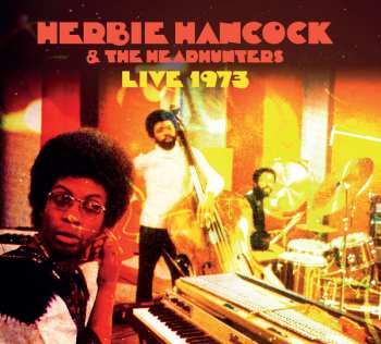 Herbie Hancock And The Headhunters: Live 1973