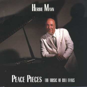 Album Herbie Mann: Peace Pieces - The Music Of Bill Evans