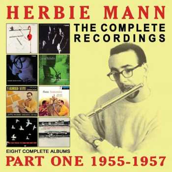 Herbie Mann: The Complete Recordings: Part One 1955 - 1957