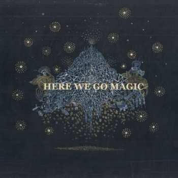 CD Here We Go Magic: Here We Go Magic 537966