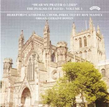 Album Geraint Bowen: Hear My Prayer O Lord: The Psalms Of David, Volume 1