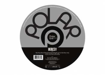 Album Heresy: Hip Hop (Remix)/ Da Call Out