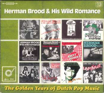 Album Herman Brood & His Wild Romance: The Golden Years Of Dutch Pop Music