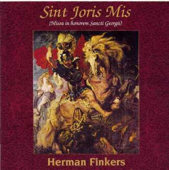 Album Herman Finkers: Sint Joris Mis (Missa In Honorem Sancti Georgii)