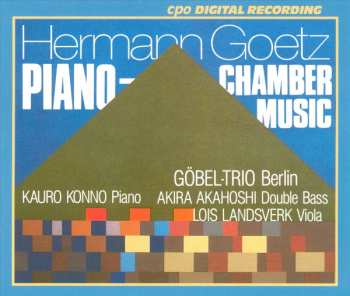Album Hermann Goetz: Piano - Chamber Music