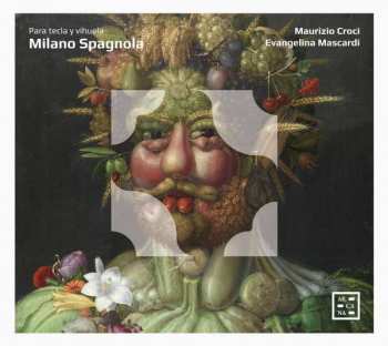 Album Hermann Mattias Werrecore: Evangelina Mascardi & Maurizio Croci - Milano Spagnola