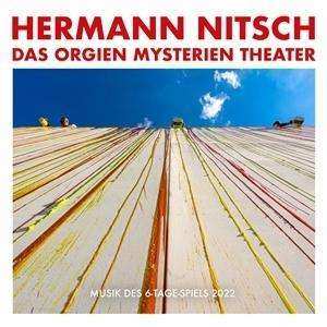 Album Hermann Nitsch: Das Orgien Mysterien Theater - Musik Des 6-tage-spiels 2022