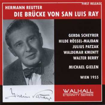 Album Hermann Reutter: Die Brücke Von San Luis Ray