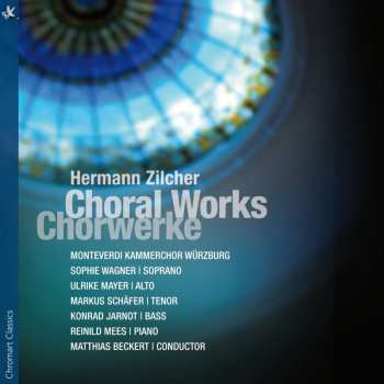 Album Hermann Zilcher: Chorwerke