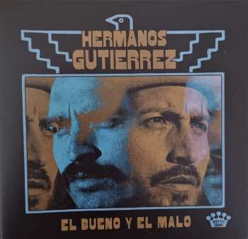 Album Hermanos Gutiérrez: El Bueno Y El Malo