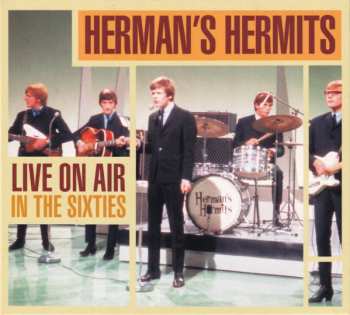 Album Herman's Hermits: Live On Air In The Sixties