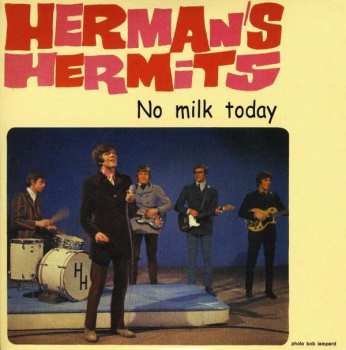 Album Herman's Hermits: No Milk Today · 1964 / 1971