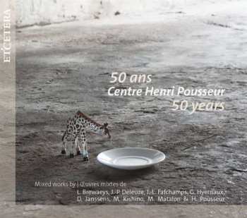 Album Hermes Ensemble: Centre Henri Pousseur - 50 Years
