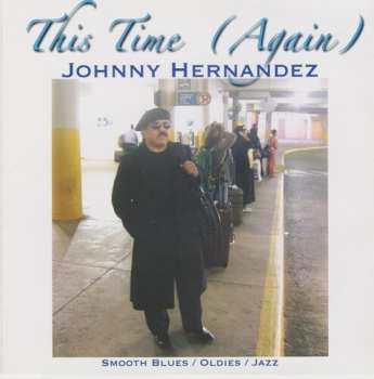 Album Hernandez,johnny: This Time