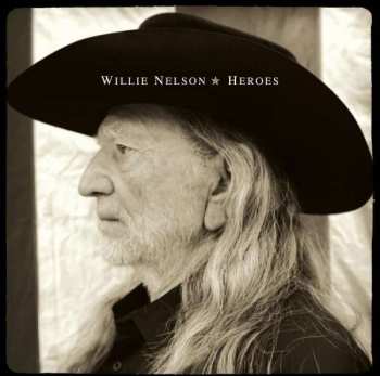 Album Willie Nelson: Heroes