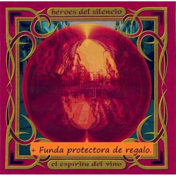 Album Héroes Del Silencio: El Espíritu Del Vino