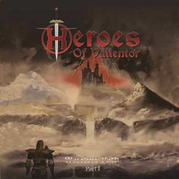 Album Heroes of Vallentor: Warriors Path Part 1