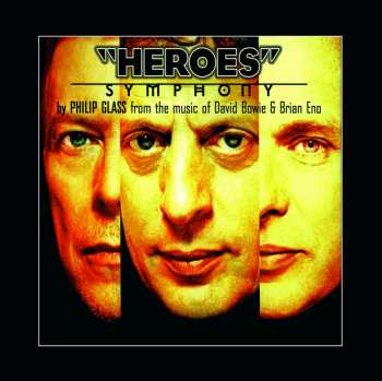 Album Philip Glass: "Heroes" Symphony